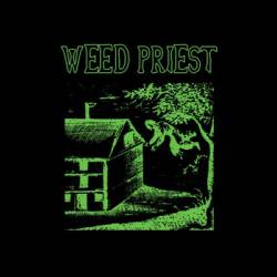 Weed Priest : Weed Priest